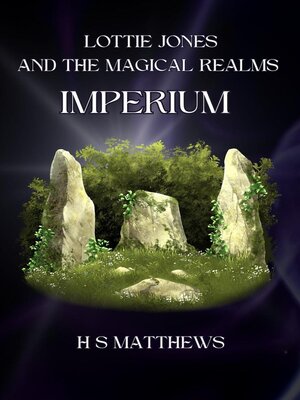 cover image of Lottie Jones and the Magical Realms